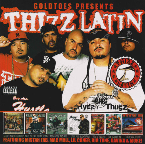 GOLDTOES PRESENTS "THIZZ LATIN" (NEW CD)